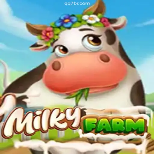 Explore the Exciting World of MilkyFarm: A Thrilling Experience on QQ7.GAME
