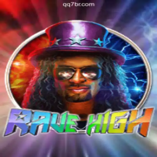 The Ultimate Guide to RaveHigh: Mastering the Game on QQ7.GAME